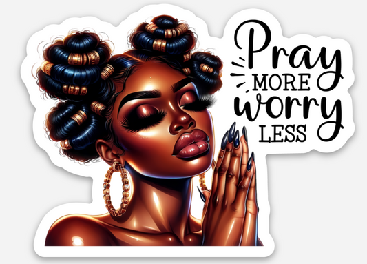 Pray More Worry Less Sticker - Fitted To A Tee