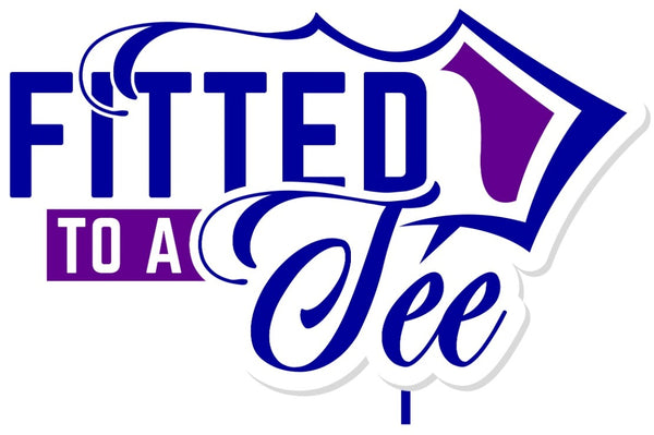 Fitted To A Tee